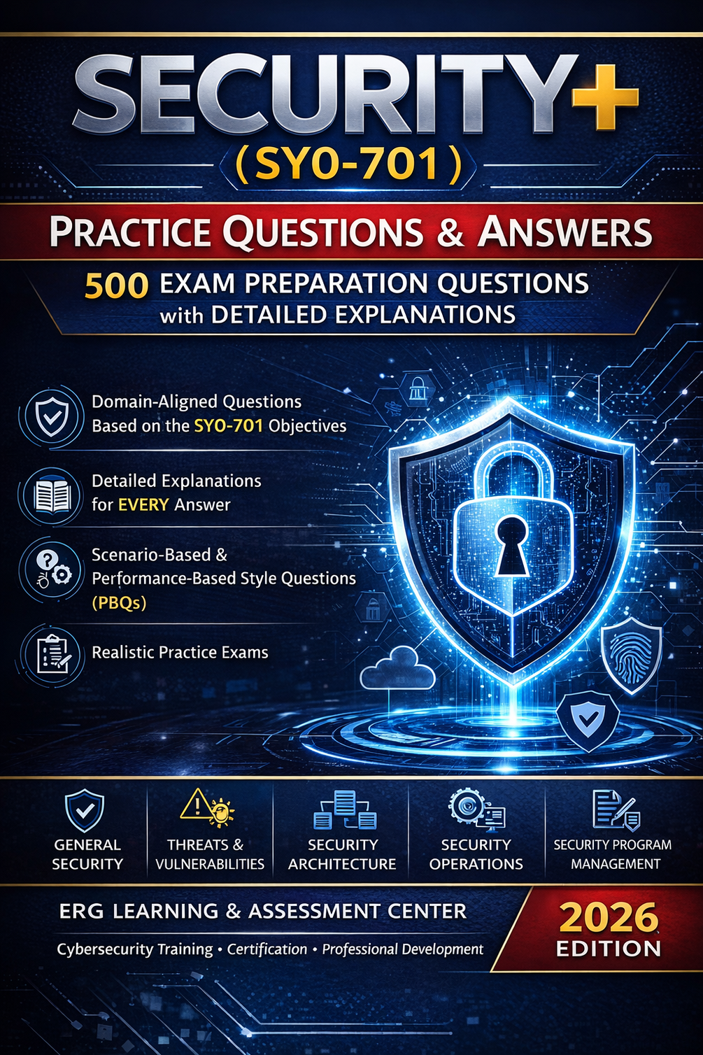 CompTIA Security+ SY0-701 Practice Test – 500 Questions & Detailed Explanations