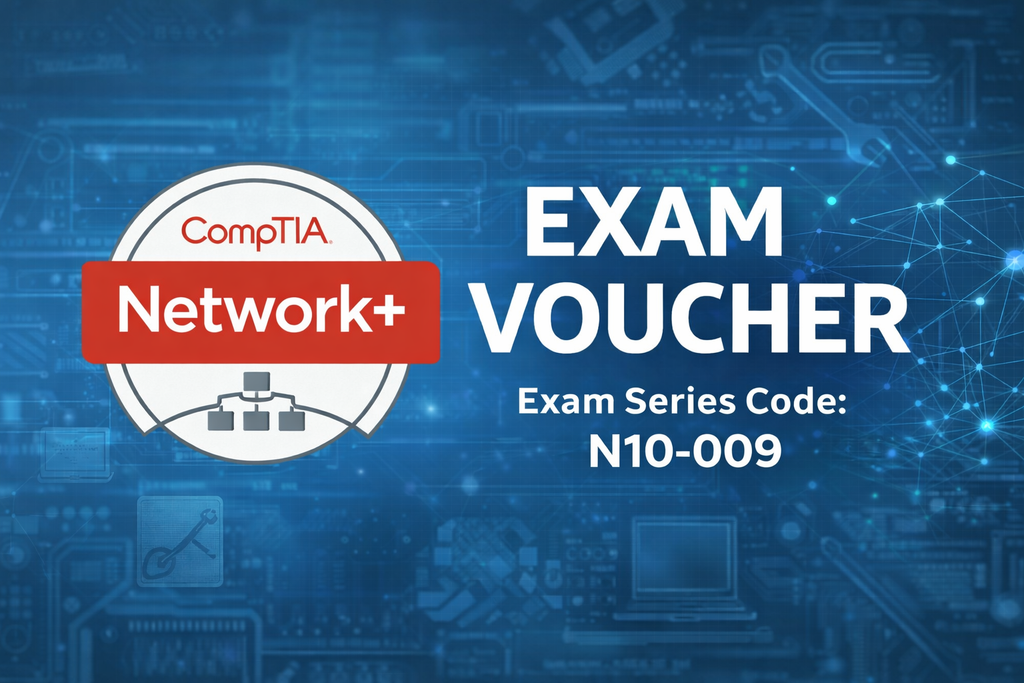 CompTIA Network+ Exam Voucher